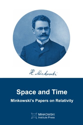 Space and Time: Minkowski’s Papers on Relativity