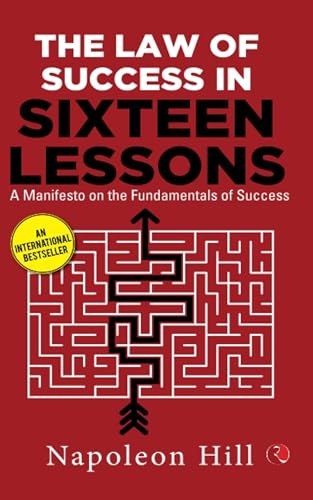 Image of THE LAW OF SUCCESS IN SIXTEEN LESSONS: A Manifesto on the Fundamentals of Success