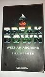 Breakdown - Welt am Abgrund: Thriller