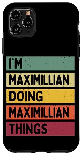 I'm Maximillian Doing Maximillian Things �ʔ��� �p�[�\�i���C�Y �X�}�z�P�[�X iPhone 11 Pro Max �p