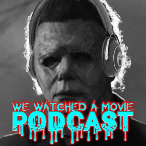 『We Watched A Movie Podcast』のカバーアート
