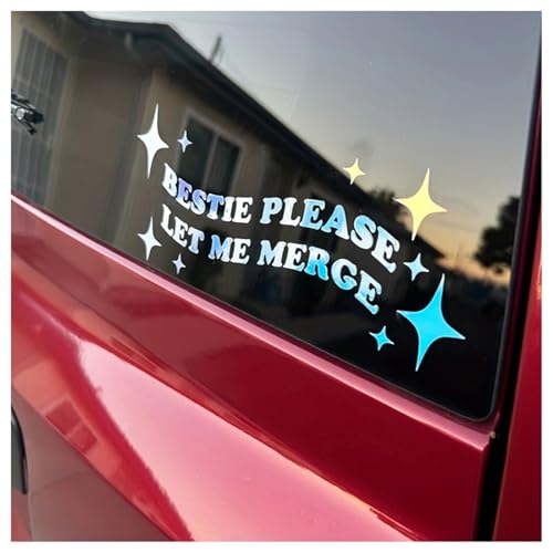 Image of Bestie Please let me Merge car Decals, Let me Merge Bumper Stickers, Funny Laser Car Bumper Stickers