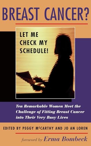 Breast Cancer? Let Me Check My Schedule! (By: Peggy McCarthy,Jo An Loren)
