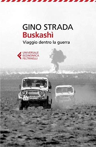 Buskashì. Viaggio dentro la guerra Buskashì. Viaggio dentro la guerra