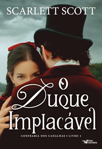 O duque implacável – Romance histórico vitoriano: 1 - Scott, Scarlett
