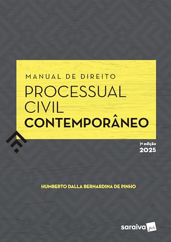 Manual de Direito Processual Civil Contemporâneo - 7ª Edição 2025