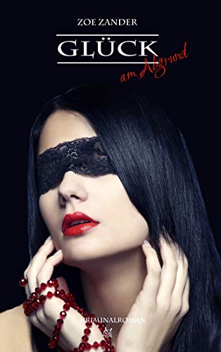 Glück am Abgrund (Nina Glück 2) von [Zoe Zander]