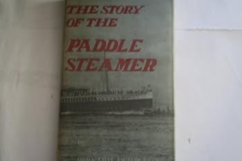 Hardcover The story of the paddle steamer Book