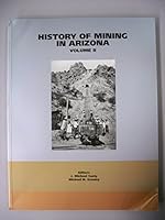 History of Mining in Arizona, Volume II B000NDWW2I Book Cover