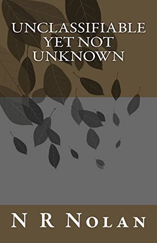 Unclassifiable Yet Not Unknown