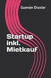 mietkaufwohnung  Startup inkl. Mietkauf
