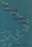 The Stream of Jewish Life B000GWHRZ8 Book Cover