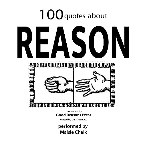 100 Quotes About Reason by Gil Carroll episode artwork