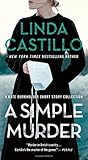  A Simple Murder: A Kate Burkholder Short Story Collection