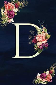 D : Initial Monogram Notebook - Floral College Rule Lined Writing and Notes Journal