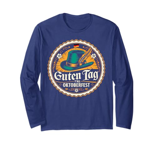 Guten Tag Y'all Oktoberfest Fun German-American Oktoberfest Long Sleeve T-Shirt