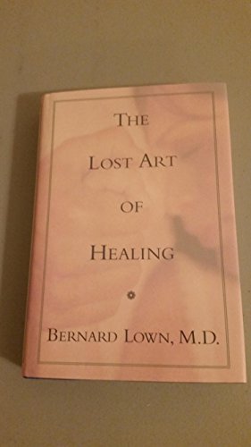 The Lost Art Of Healing