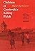 Children of Cambodia's Killing Fields: Memoirs by Survivors