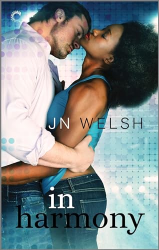 In Harmony: An Interracial Romance – A Contemporary Romantic Comedy of Secrets and Second Chances (Back on Top, 3)