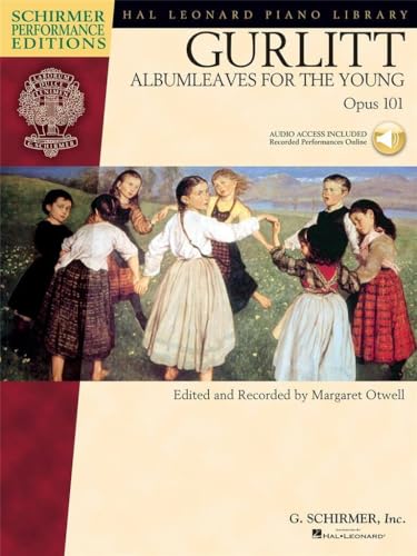 Gurlitt: Albumleaves for the Young, Opus 101 Book/Online Audio (Schirmer Performance Editions)