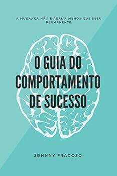 Paperback O Guia Do Comportamento de Sucesso [Portuguese] Book