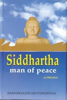 Paperback Siddharta man of peace ( A Drama) Book