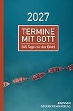 Termine mit Gott 2027: 365 Tage mit der Bibel
