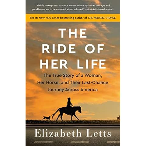 The Ride of Her Life: The True Story of a Woman, Her Horse, and Their Last-Chance Journey Across America Cover