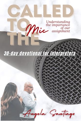 Called To The Mic: Understanding The Importance of Our Assignment