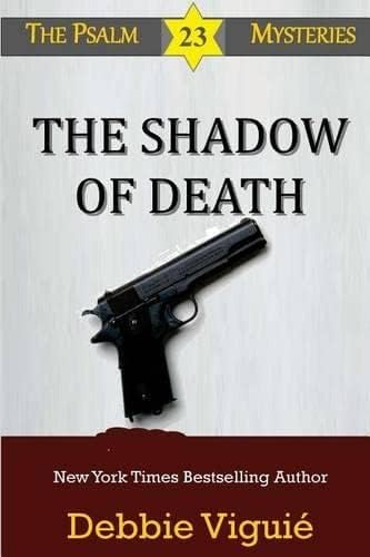 The Shadow of Death (Psalm 23 Mysteries)