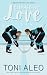 Clipped by Love (Bellevue Bullies Series Book 2)