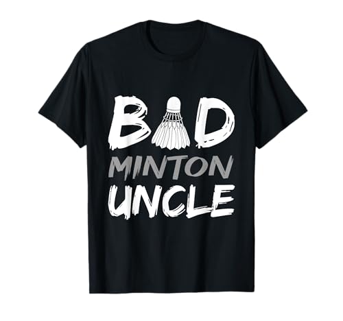 Badminton Onkel Liebe Badminton Bad Minton Onkel T-Shirt