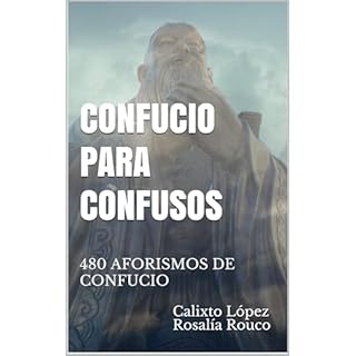 CONFUCIO PARA CONFUSOS Audiolibro Por CALIXTO LÓPEZ, ROSALÍA ROUCO arte de portada