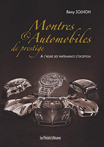 Montres & automobiles de prestige: A l'heure des partenariats d'exception
