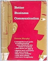 Better Business Communication B0000CJVFH Book Cover