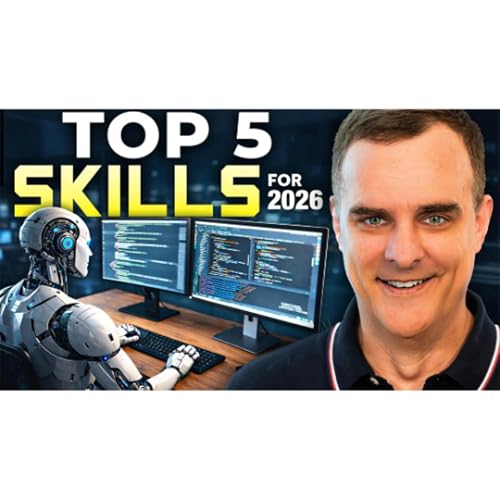 #528: No Excuses. Top 5 skills you should get in 2026.