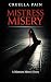 Mistress Misery: A FemDom Blackmail Story (Blackmail, Forced Submission & Extreme Domination)