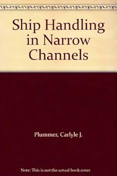 Paperback Ship Handling in Narrow Channels Book