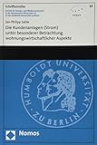  Die Kundenanlagen (Strom) unter besonderer Betrachtung wohnungswirtschaftlicher Aspekte (Schriftenreihe Institut für Energie- und Wettbewerbsrecht in ... an der Humboldt-Universität zu Berlin)