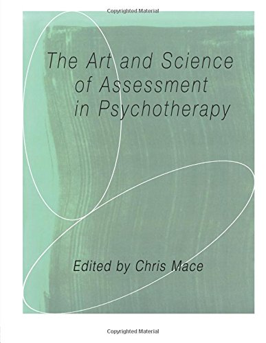 The Art and Science of Assessment in Psychotherapy