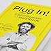 Plug In!: The Electrification Handbook