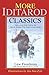 More Iditarod Classics: Tales of the Trail from the Men & Women Who Race Across Alaska