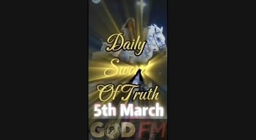 Daily Sword of Truth 5th March Ayesha GOD FM