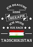 Ich Brauche Keine Therapie Ich Muss Nur Nach Tadschikistan: Notizbuch a4 für Tadschikistan Fans | 110 linierte Seiten Tagebuch | Journal | Ideenbuch ... eine tolle Geschenkidee für Reiselustige - Marou Publishing 
