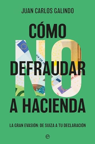 Como no defraudar a Hacienda: La gran evasión: de Suiza a tu declaración (ACTUALIDAD)