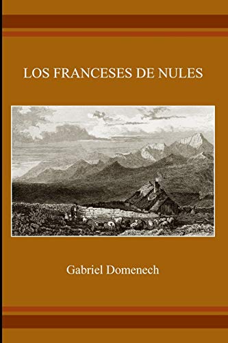 Los franceses de Nules (Spanish Edition)