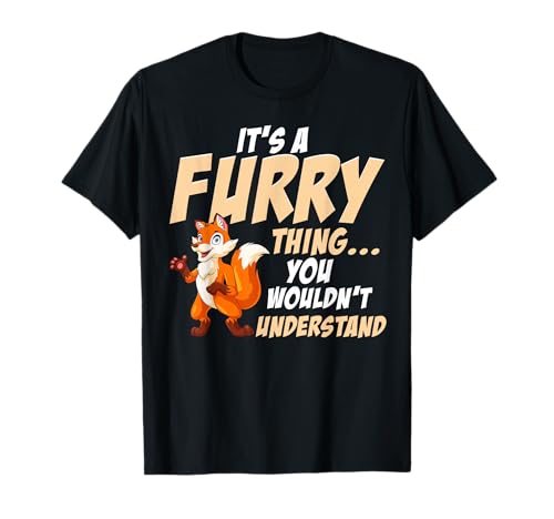 Furry Fandom Furries Fursona C'est Une Chose Fourrure T-Shirt