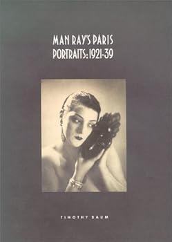 Paperback Man Ray's Paris Portraits: 1921-39 Book