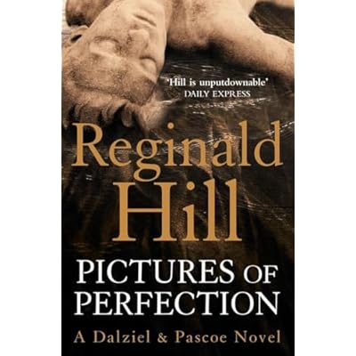 Pictures of Perfection: A Witty Yorkshire Detective Mystery Featuring Dalziel and Pascoe