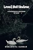 sarkhan magic  Loved, But Undone ( 2and edition): A Chapbook of Ten Poems of Love (English Edition)